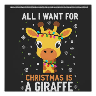 Pôster Tudo Que Quero No Natal É Uma Girafa Animal Feio 