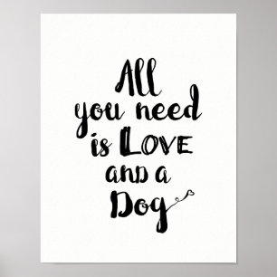 Poster Tudo que você precisa é amor e um cão