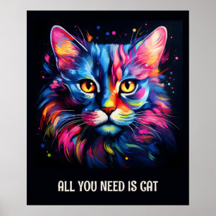 Poster Tudo que você precisa é de gato. Gato colorido bon