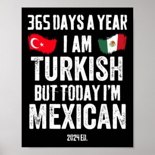 Poster Turco Mas Hoje Eu Sou Mexicano Engraçado Cinco De