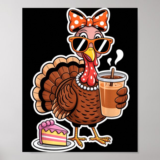 Poster Turkey Drinking Coffee Bow Thanksgiving Womens Tur (Frente)