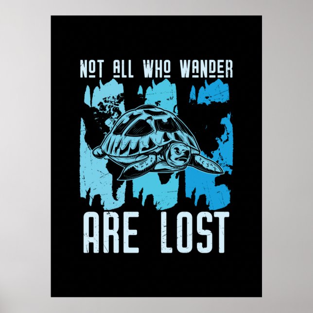 Poster Turtle Lover | Not All Who Wander Are Lost (Frente)