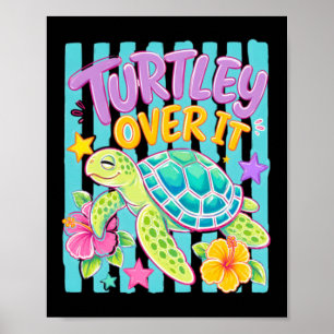 Poster Turtley Over It Tartaruga Marinha