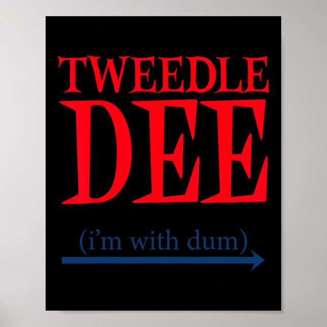 Poster "Tweedle Dee" "Eu estou com o Dum - Casal preguiço (Frente)