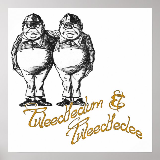 Pôster Tweedledum & Tweedledee (Frente)