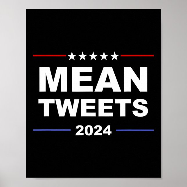 Poster Tweets Médios &amp; Trump 2024 Gear Político Gop F (Frente)