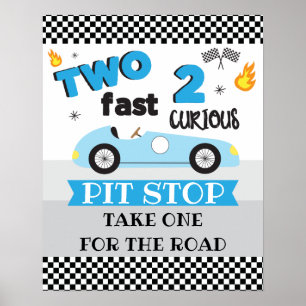 Poster Two Fast 2 Curious Racecar Birthday Sign
