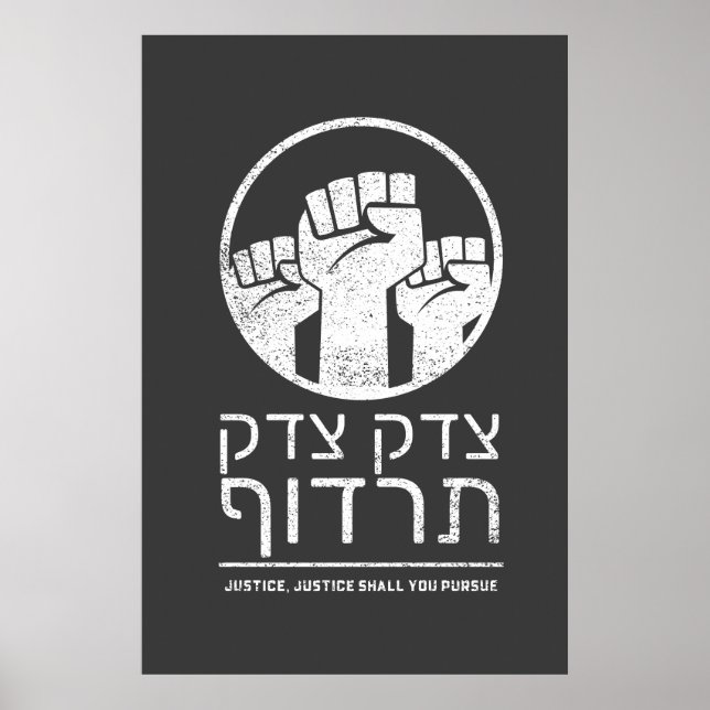 Poster Tzedek, Tzedek Tirdof Continue Justice! Torah Cote (Frente)