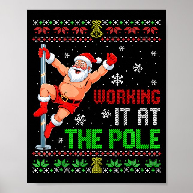 Poster Ugly Christmas Sweater Working It At The Le Funny  (Frente)