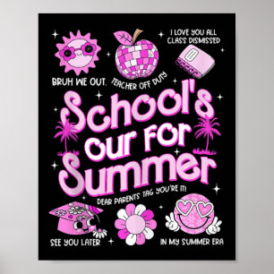 Poster Último Dia Da Escola39s Fora Para Meninas De Profe