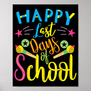 Poster Último Dia Da Escola No Último Dia Do Estudo De Pr