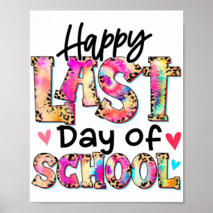 Poster Último Dia Da Escola Tie Dye Leopard Graduação Tea