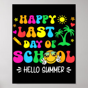 Poster Último Dia De Aula Olá Verão Alunos E Professores