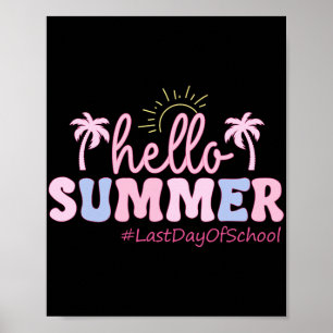 Poster Último Dia De Aula Professor Aluno Olá Verão Ki