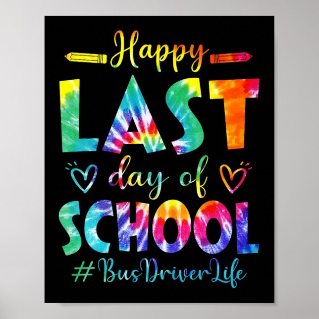 Poster Último Dia De Condução De Ônibus Escolar Verão Tie (Frente)