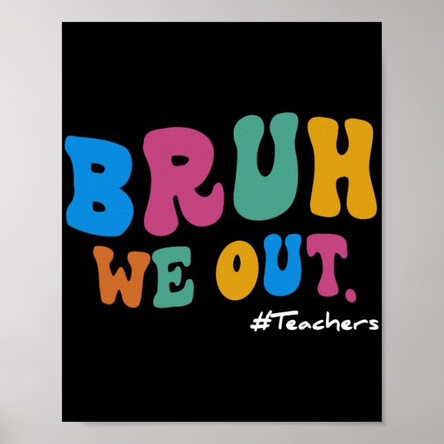 Poster Último Dia De Escola Alunos Professores Fim Do Ano (Frente)