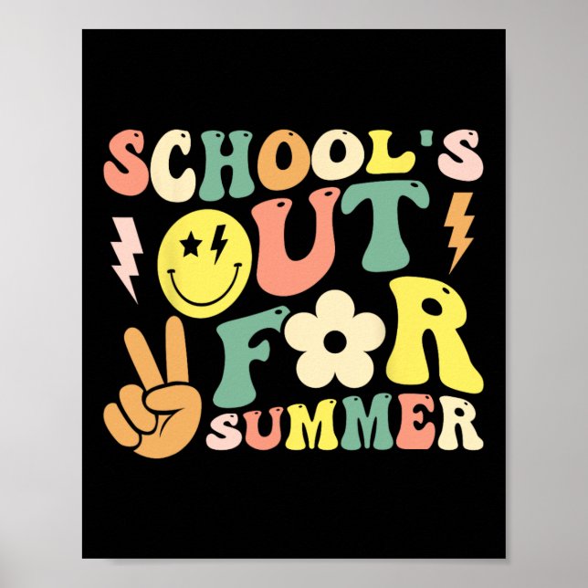 Poster Último Dia De Escolas De Groovy No Verão T (Frente)