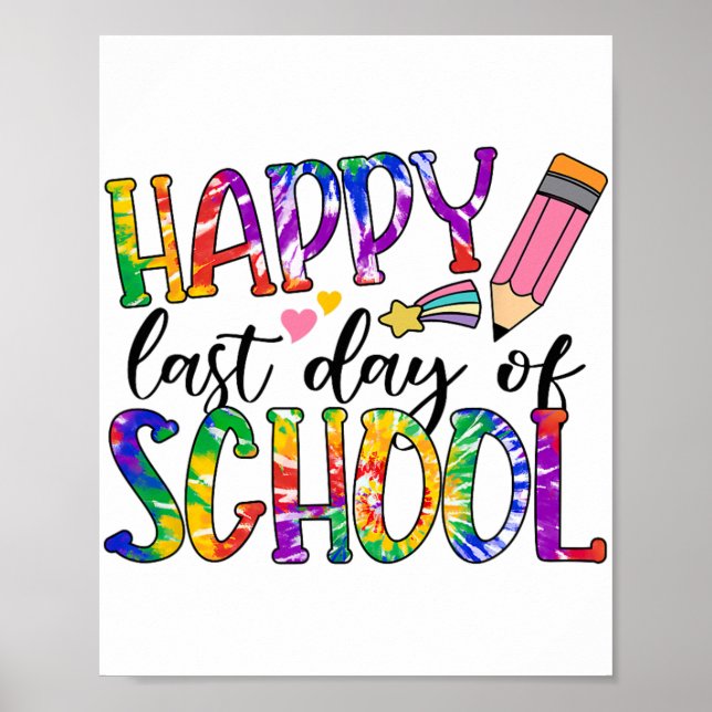 Poster Último Dia De Estudantes De Formação De Tie Dye (Frente)