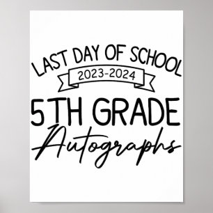 Poster Último Dia De Graduação Do 5 De Autografo Da Escol