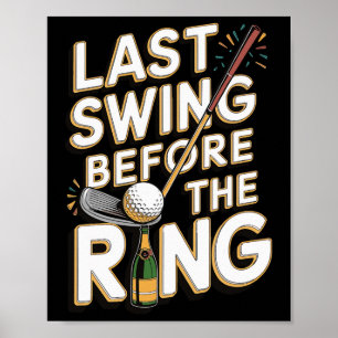 Poster Último Swing Antes Do Anel 1