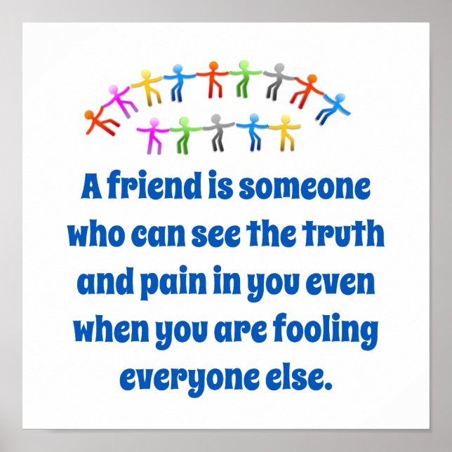 Poster Um Amigo É Alguém Que Consegue Ver - Cotação De Am (Frente)