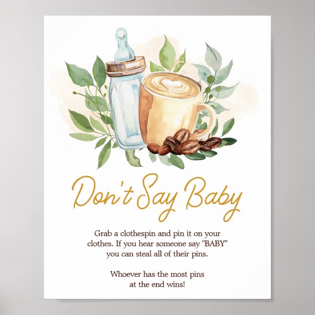 Poster Um Bebê está Preparando Café Sinal de Não Dizer Be (Frente)