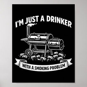 Poster Um Bebedor Com Um Problema De Fumo Grelhando Pais