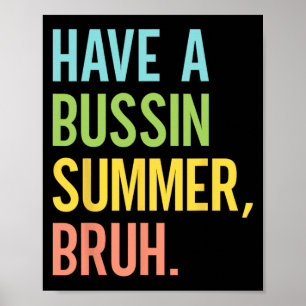 Poster Um Bruh Ocupsso Verão Último Dia De Ruas De Profes