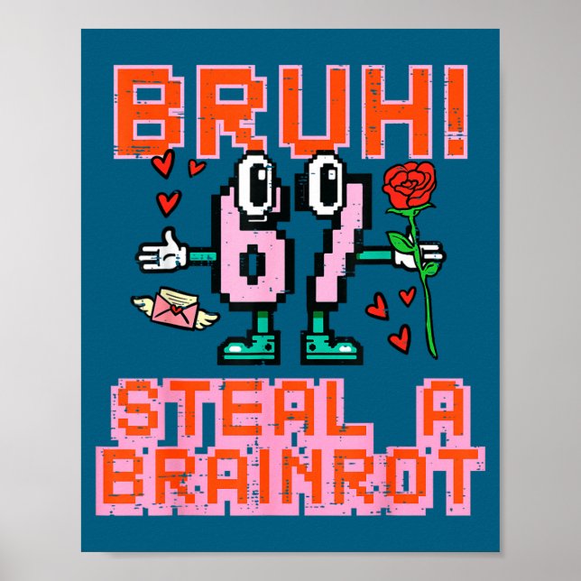 Poster Um Bruh Rouba Meme de Brainrot 6 (Frente)