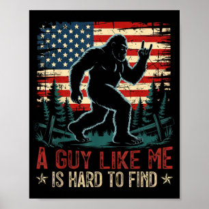 Poster Um Cara Como Eu é Difícil de Encontrar Bigfoot Div