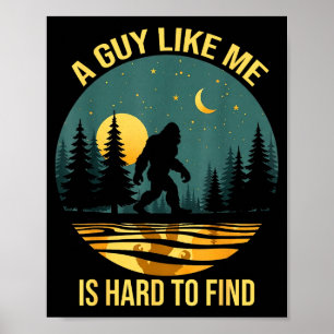 Poster Um Cara Como Eu É Difícil De Encontrar Divertido B