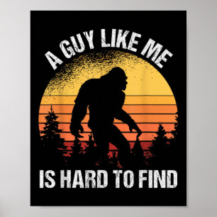 Poster Um Cara Como Eu é Difícil de Encontrar Engraçado P