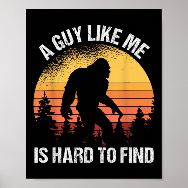 Poster Um Cara Como Eu é Difícil de Encontrar Engraçado P (Frente)