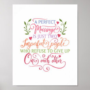 Poster Um casamento perfeito é apenas duas pessoas imperf