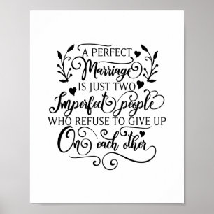 Poster Um casamento perfeito é apenas duas pessoas imperf