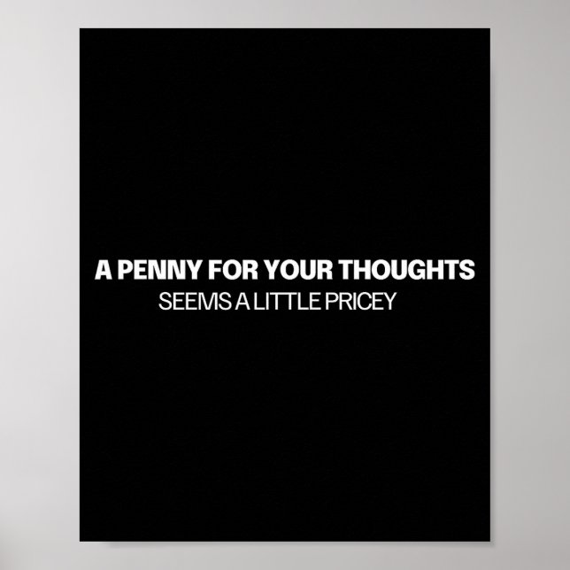 Poster Um Centavo Pelos Seus Pensamentos - Piada  (Frente)