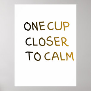 Poster Um Copo Mais Perto da Calma