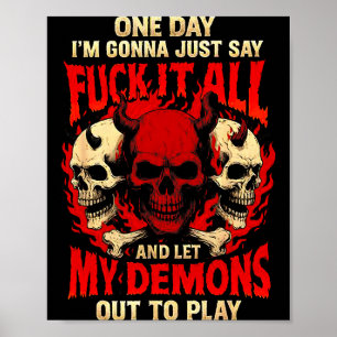 Poster Um Dia Eu Vou Apenas Dizer E Deixar Meus Demônios