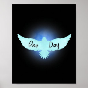 Poster Um Dia Haverá Uma Dove De Paz Voando Sobre A Cabeç