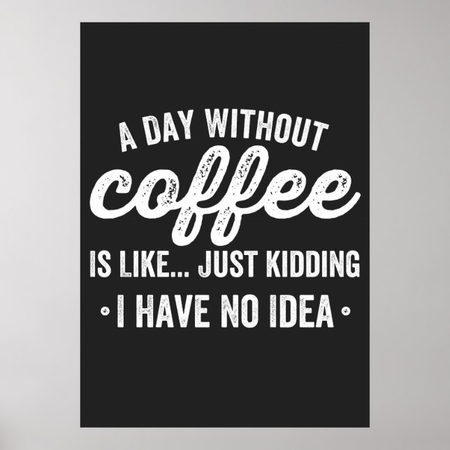 Poster um dia sem café é como brincar (Frente)