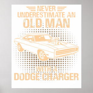 Poster Um Dodge Charger de um homem velho 1970