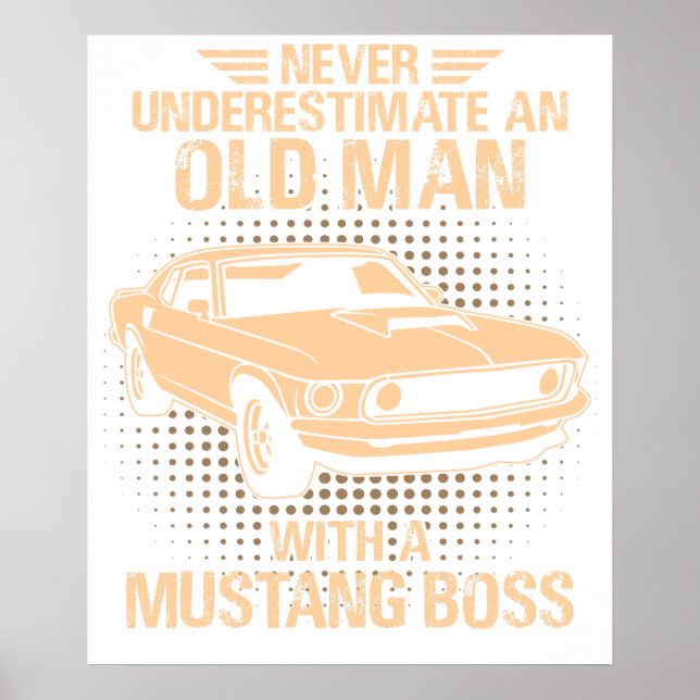 Poster Um Ford Mustang 1969 Boss Homem velho (Frente)