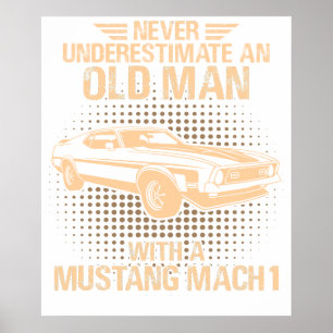 Poster Um Ford Mustang Velho Homem 1971 a 1973 Mach 1