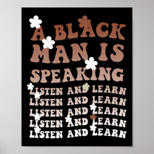 Poster Um Homem Negro Está Falando Ouça E Aprenda Históri