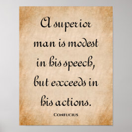 Poster Um Homem Superior... Citação Inspiradora de Confúc