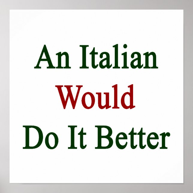 Pôster Um Italiano Faria Melhor (Frente)