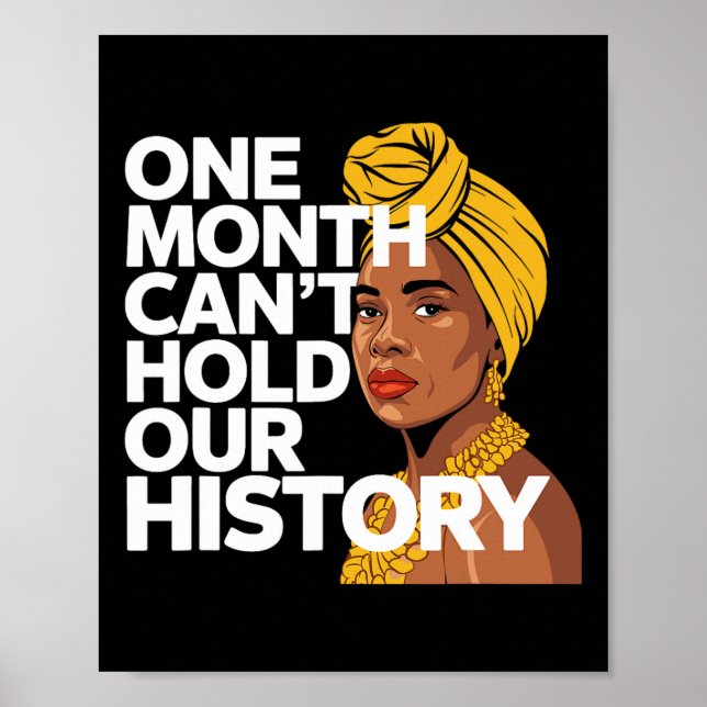 Poster Um Mês Não Pode Segurar Nossa História Africana Pr (Frente)