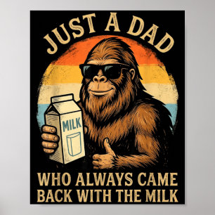 Poster Um Pai Que Voltou com O Leite Bigfoot Papa