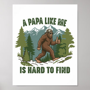 Poster Um Papai Como Eu É Difícil De Encontrar Engraçado 