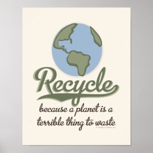 Poster Um planeta é uma coisa terrível para desperdiça